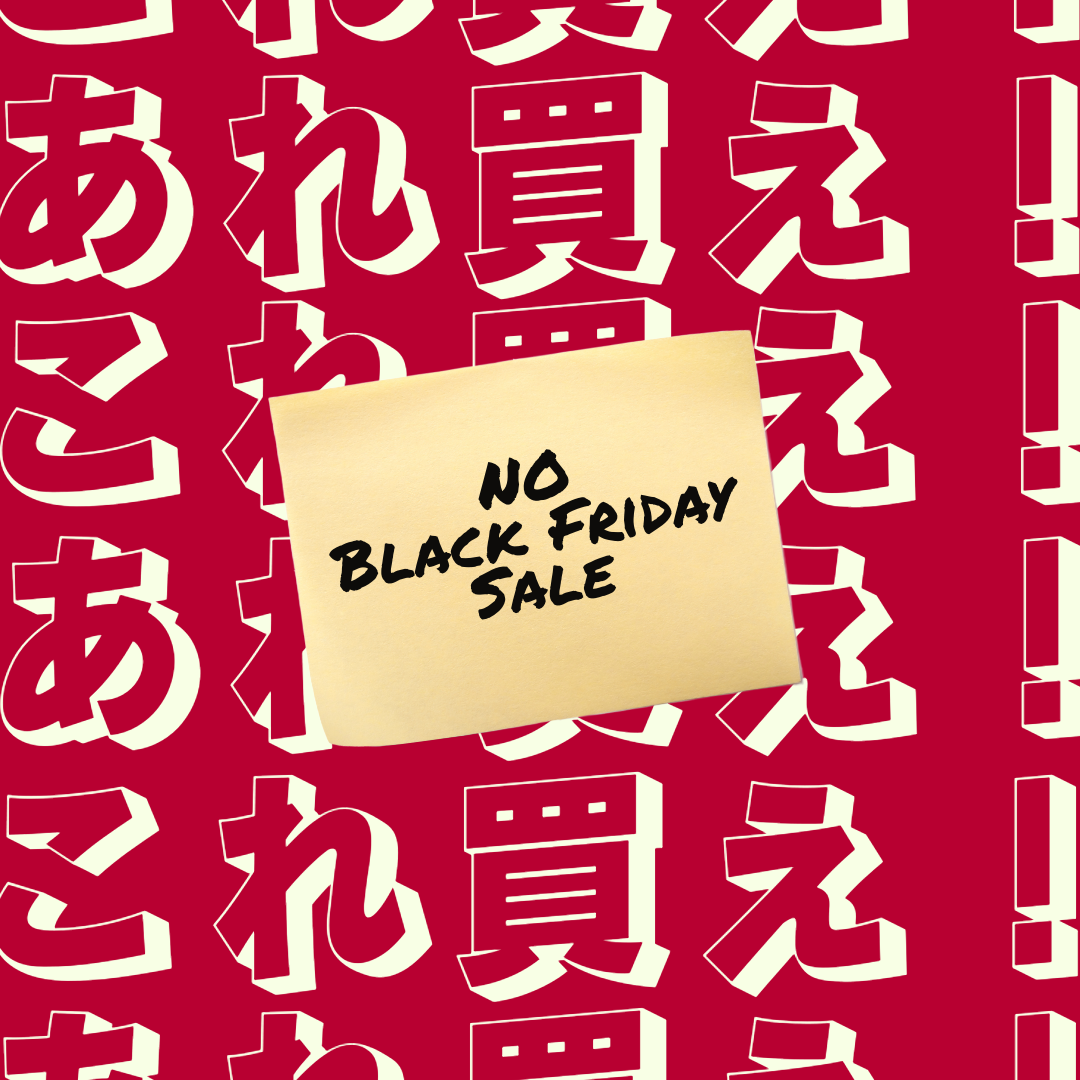 Perché Diciamo No al Black Friday e Sì alla Qualità Tutto l’Anno